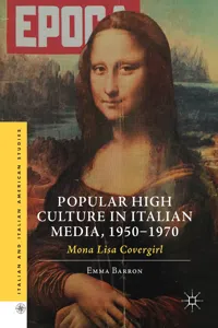 Popular High Culture in Italian Media, 1950–1970_cover