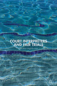 Court Interpreters and Fair Trials_cover
