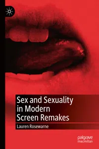 Sex and Sexuality in Modern Screen Remakes_cover