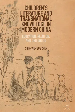 Children's Literature and Transnational Knowledge in Modern China