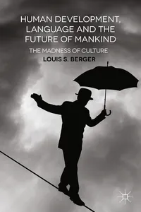 Human Development, Language and the Future of Mankind_cover