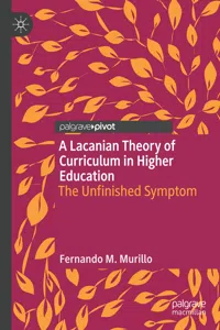 A Lacanian Theory of Curriculum in Higher Education_cover