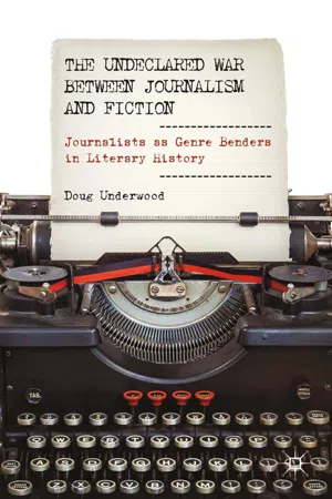 The Undeclared War between Journalism and Fiction