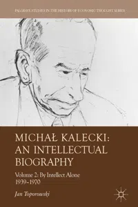 Michał Kalecki: An Intellectual Biography_cover