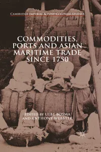 Commodities, Ports and Asian Maritime Trade Since 1750_cover