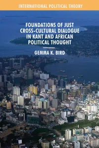 Foundations of Just Cross-Cultural Dialogue in Kant and African Political Thought_cover