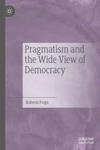 Pragmatism and the Wide View of Democracy_cover