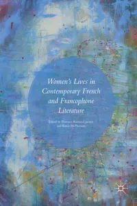 Women's Lives in Contemporary French and Francophone Literature_cover