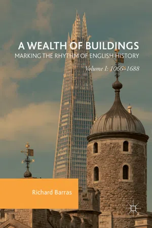 A Wealth of Buildings: Marking the Rhythm of English History