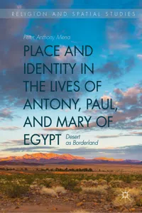 Place and Identity in the Lives of Antony, Paul, and Mary of Egypt_cover