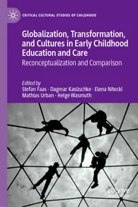 Globalization, Transformation, and Cultures in Early Childhood Education and Care_cover
