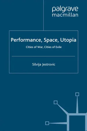 Performance, Space, Utopia