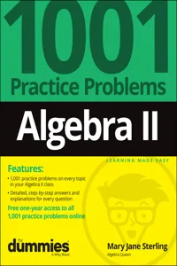 Algebra II: 1001 Practice Problems For Dummies_cover