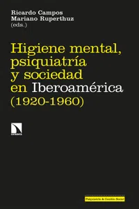 Higiene mental, psiquiatría y sociedad en Iberoamérica_cover