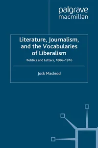 Literature, Journalism, and the Vocabularies of Liberalism_cover