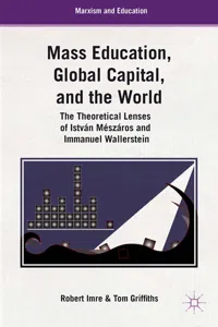 Mass Education, Global Capital, and the World_cover