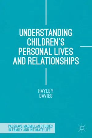 Understanding Children's Personal Lives and Relationships