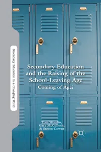 Secondary Education and the Raising of the School-Leaving Age_cover