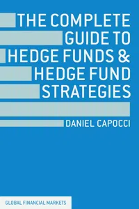 The Complete Guide to Hedge Funds and Hedge Fund Strategies_cover