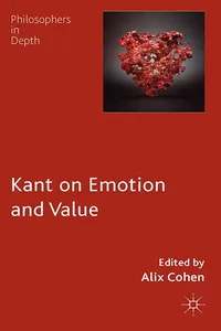 Kant on Emotion and Value_cover