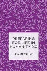 Preparing for Life in Humanity 2.0_cover