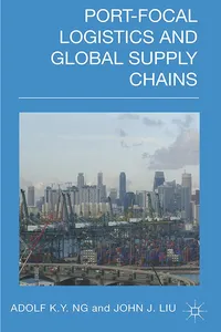 Port-Focal Logistics and Global Supply Chains_cover