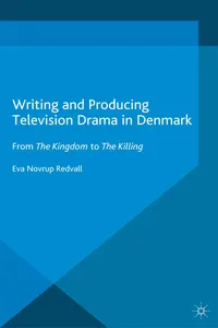 Writing and Producing Television Drama in Denmark_cover