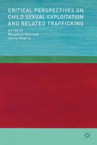 Critical Perspectives on Child Sexual Exploitation and Related Trafficking_cover