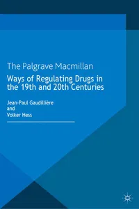 Ways of Regulating Drugs in the 19th and 20th Centuries_cover