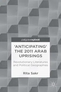 'Anticipating' the 2011 Arab Uprisings_cover