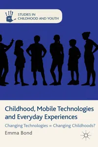 Childhood, Mobile Technologies and Everyday Experiences_cover