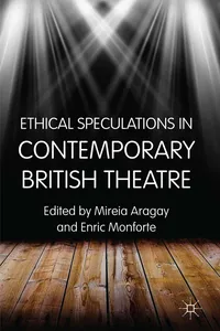 Ethical Speculations in Contemporary British Theatre_cover