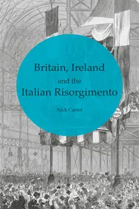 Britain, Ireland and the Italian Risorgimento_cover