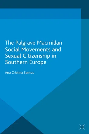 Social Movements and Sexual Citizenship in Southern Europe