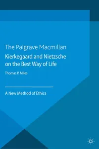 Kierkegaard and Nietzsche on the Best Way of Life_cover