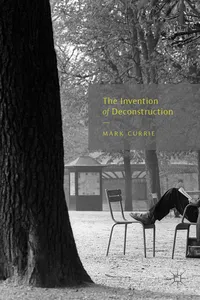 The Invention of Deconstruction_cover