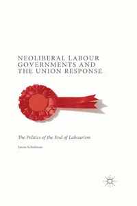 Neoliberal Labour Governments and the Union Response_cover