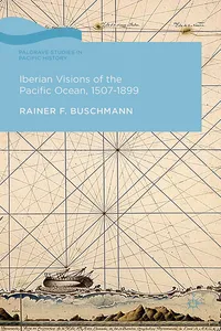 Iberian Visions of the Pacific Ocean, 1507-1899_cover