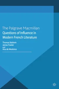 Questions of Influence in Modern French Literature_cover