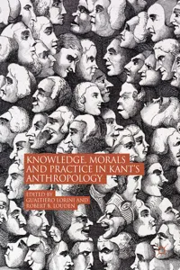 Knowledge, Morals and Practice in Kant's Anthropology_cover