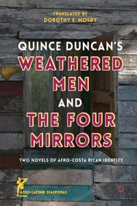 Quince Duncan's Weathered Men and The Four Mirrors_cover