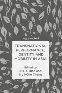 Transnational Performance, Identity and Mobility in Asia_cover