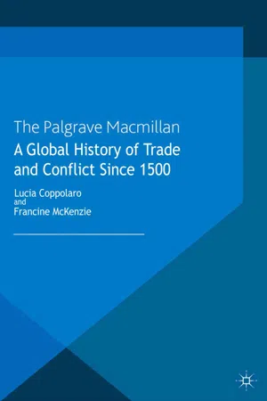 A Global History of Trade and Conflict since 1500