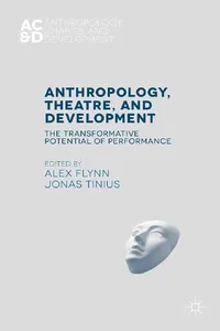 Anthropology, Theatre, and Development_cover