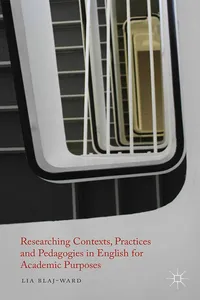 Researching Contexts, Practices and Pedagogies in English for Academic Purposes_cover