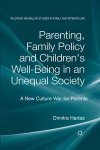 Parenting, Family Policy and Children's Well-Being in an Unequal Society_cover