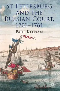 St Petersburg and the Russian Court, 1703-1761_cover