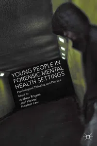 Young People in Forensic Mental Health Settings_cover