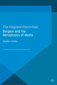 Bergson and the Metaphysics of Media_cover