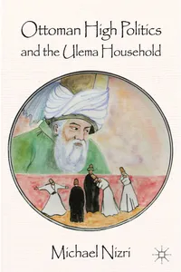 Ottoman High Politics and the Ulema Household_cover